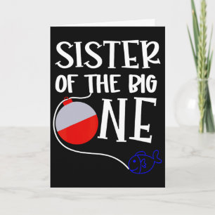 O-fish-ally One Sister Of The Big One Birthday Boy Card
