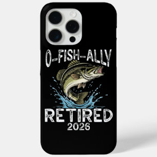 O-Fish-Ally Retired 2026 Humour Funny iPhone 15 Pro Max Case