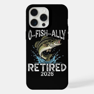 O-Fish-Ally Retired 2026 Humour Funny iPhone 15 Pro Max Case