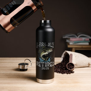 O-Fish-Ally Retired 2026 Humour Funny Water Bottle