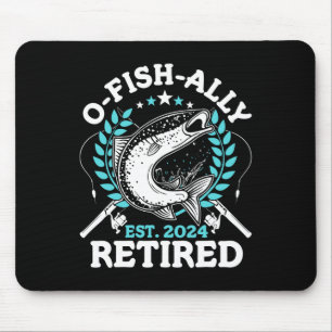 O-fish-ally Retired Fishing Retirement Gifts For M Mouse Pad