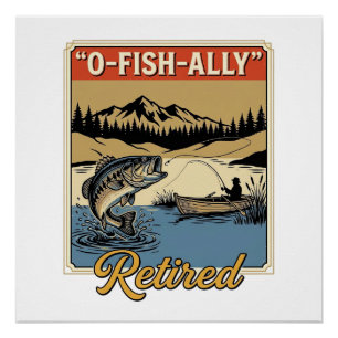 O-Fish-Ally Retired Vintage Fishing Shirt Design_1 Poster