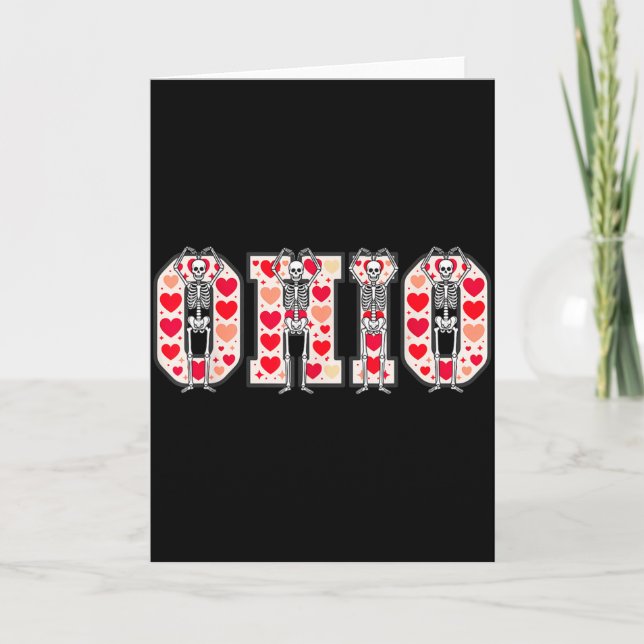 O-h-i-o Funny Skeletons Ohio In Midwestern Valenti Card (Front)