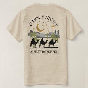 O HOLY NIGHT T-Shirt