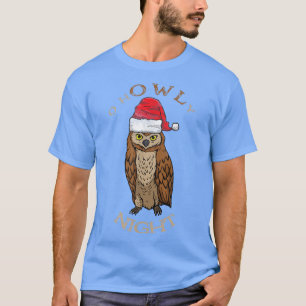 O HOWLY Night Funny Christmas Santa Owl  T-Shirt