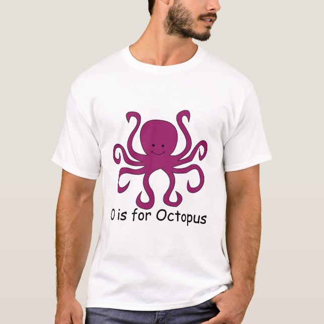 O is for Octopus T-Shirt (Front)