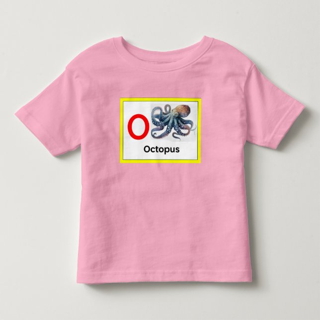O is for Octopus Toddler T-Shirt (Front)