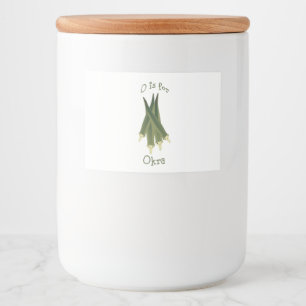 O is for Okra Food Label