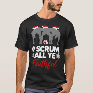 O Scrum All Ye Faithful Funny Christmas Rugby Clas T-Shirt