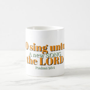 O sing unto the LORD Christian Mug