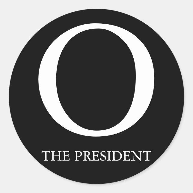 O: THE PRESIDENT CLASSIC ROUND STICKER (Front)