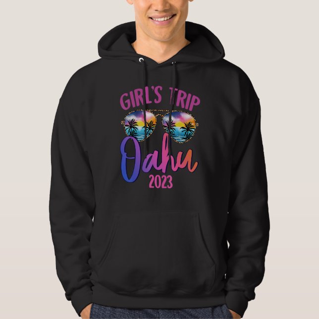 Oahu Hawaiian 2023 Girls Trip Sunglasses Summer Gi Hoodie (Front)
