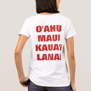 Oahu Maui Kauai Lanai T-Shirt