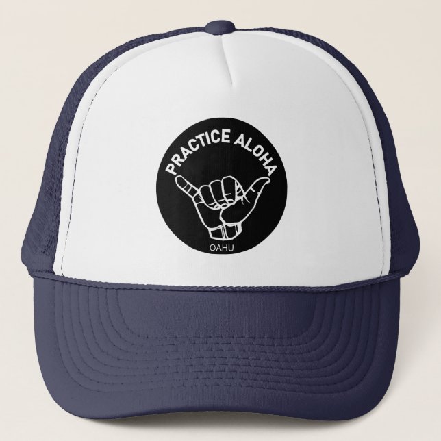 Oahu - Practice Aloha Shaka (Hang loose) Trucker Hat (Front)