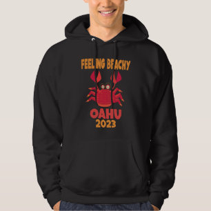 Oahu Vacation Summer Quote Hoodie