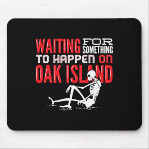 Oak Island Treasure Hunting Oak Island Mystery  Mouse Pad