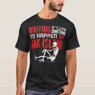 Oak Island  Treasure Hunting Oak Island Mystery Zi T-Shirt