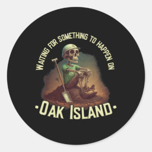Oak Island Treasure Hunting Skeleton Oak Island My Classic Round Sticker