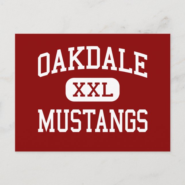 Oakdale - Mustangs - High - Oakdale California Postcard (Front)