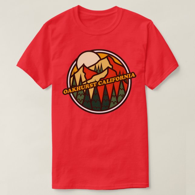 Oakhurst California Mountain Hiking TShirt 4 (Design Front)