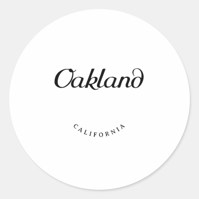 Oakland California Black Font Classic Round Sticker (Front)
