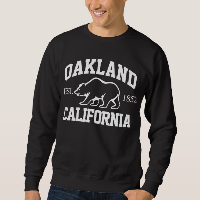 Oakland California Sweatshirt (Front)
