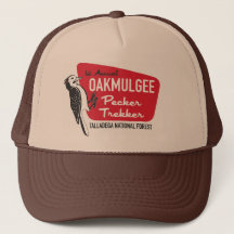 Oakmulgee Pecker Trekker Trucker Hat!