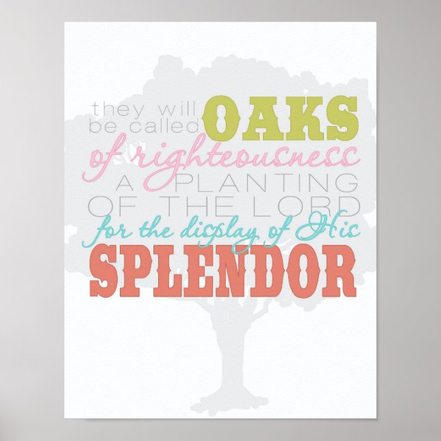 oaks of righteousness poster print (carnival) (Front)