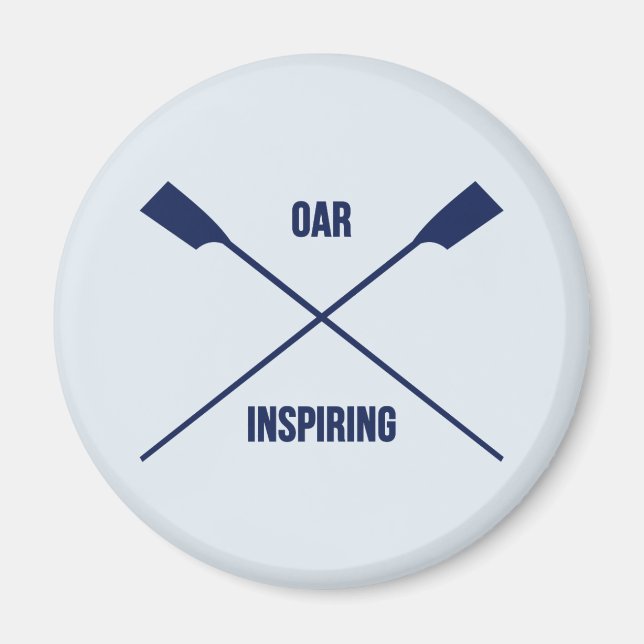 Oar inspiring pun and crossed oars magnet (Front)