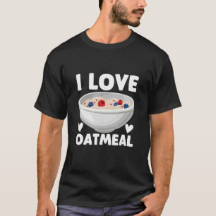 Oatmeal Enthusiast Porrdige Love Raisin Cookies T-Shirt