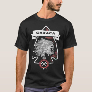 Oaxaca Chontal Tribe Native Mexican Indian Proud R T-Shirt