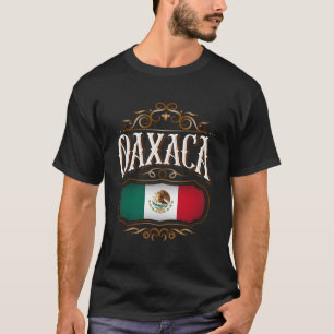 Oaxaca Mã©Xico Versiã³N T-Shirt