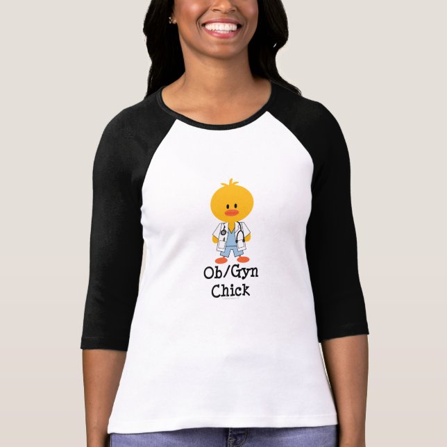 OB/GYN Chick Raglan Tee Shirt (Front)