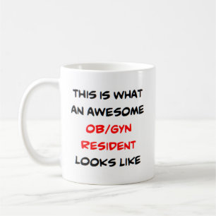 ob/gyn resident, awesome coffee mug