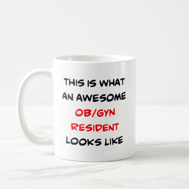 ob/gyn resident, awesome coffee mug (Left)