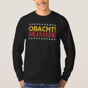 Obacht Grantler Bavarian T-Shirt