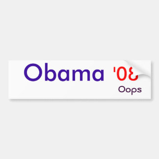 Obama,  '08, oops bumper sticker
