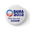 Obama 2012 - Yes we can... Again! Campaign Button