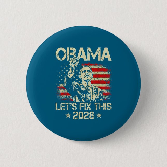 Obama 2028 Let's Fix This Obama 48th President 6 Cm Round Badge (Front)
