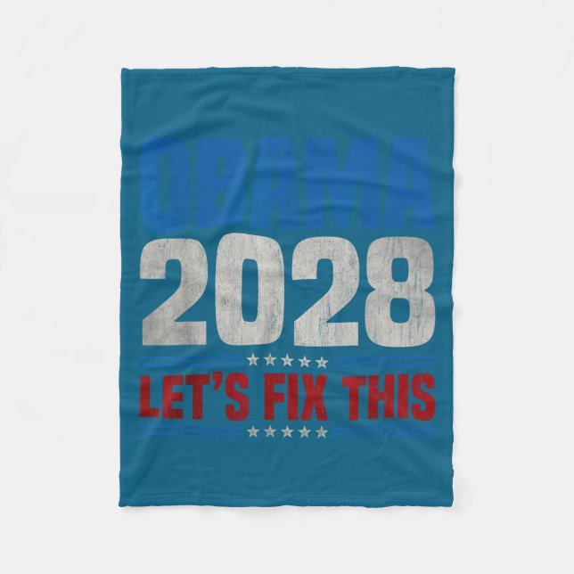 Obama 2028 Let's Fix This Obama 48th President Fleece Blanket (Front)