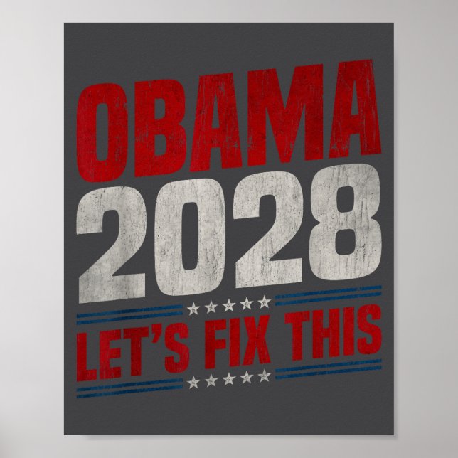 Obama 2028 Let's Fix This Obama 48th President Poster (Front)