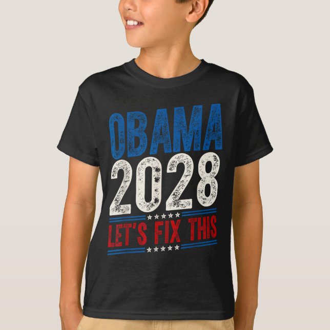 Obama 2028 Let's Fix This Obama 48th President T-Shirt (Front)