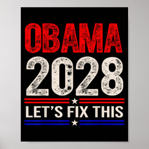 Obama 2028 - Let's Fix This T-shirt.png Poster