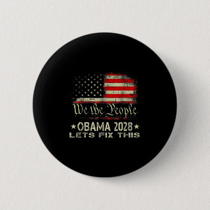 Obama 2028 Lets Fix This We The People Vintage Us 6 Cm Round Badge
