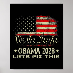 Obama 2028 Lets Fix This We The People Vintage Us  Poster