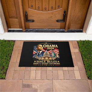 Obama 2028 Since Rules Don't Exist Anymore Doormat