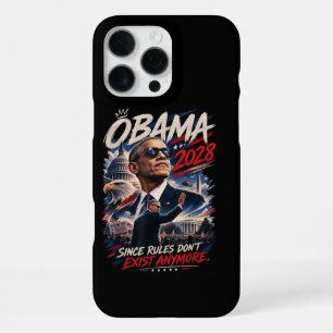 Obama 2028 Since Rules Don't Exist Anymore iPhone 16 Pro Max Case