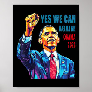 Obama 2028 Yes We Can Again Obama 48th President O Poster