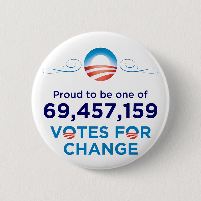Obama: 69,457,159 Votes for Change 6 Cm Round Badge (Front)