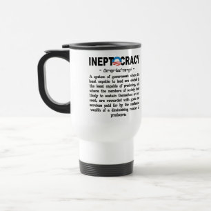Obama Administration Ineptocracy Definition Mug